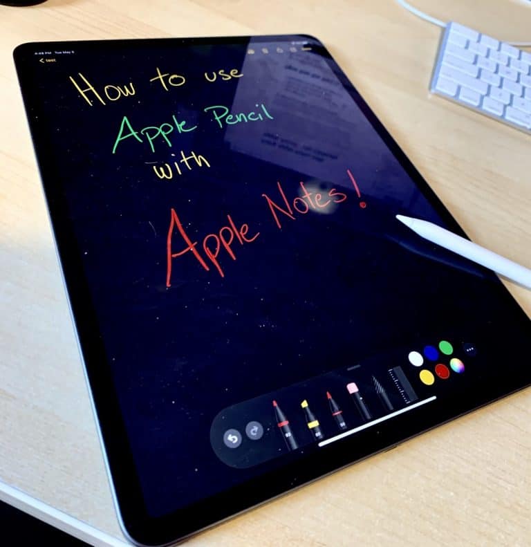 Using Apple Notes with Apple Pencil – The Ultimate Guide