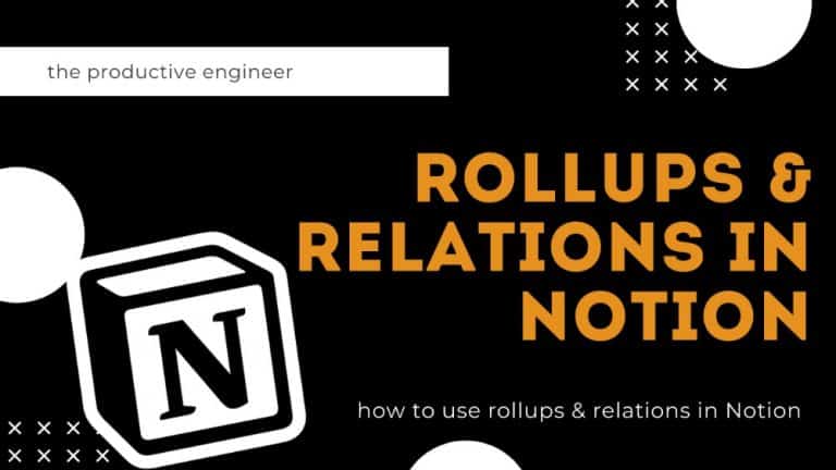 Relations and Rollups in Notion – The Ultimate Guide