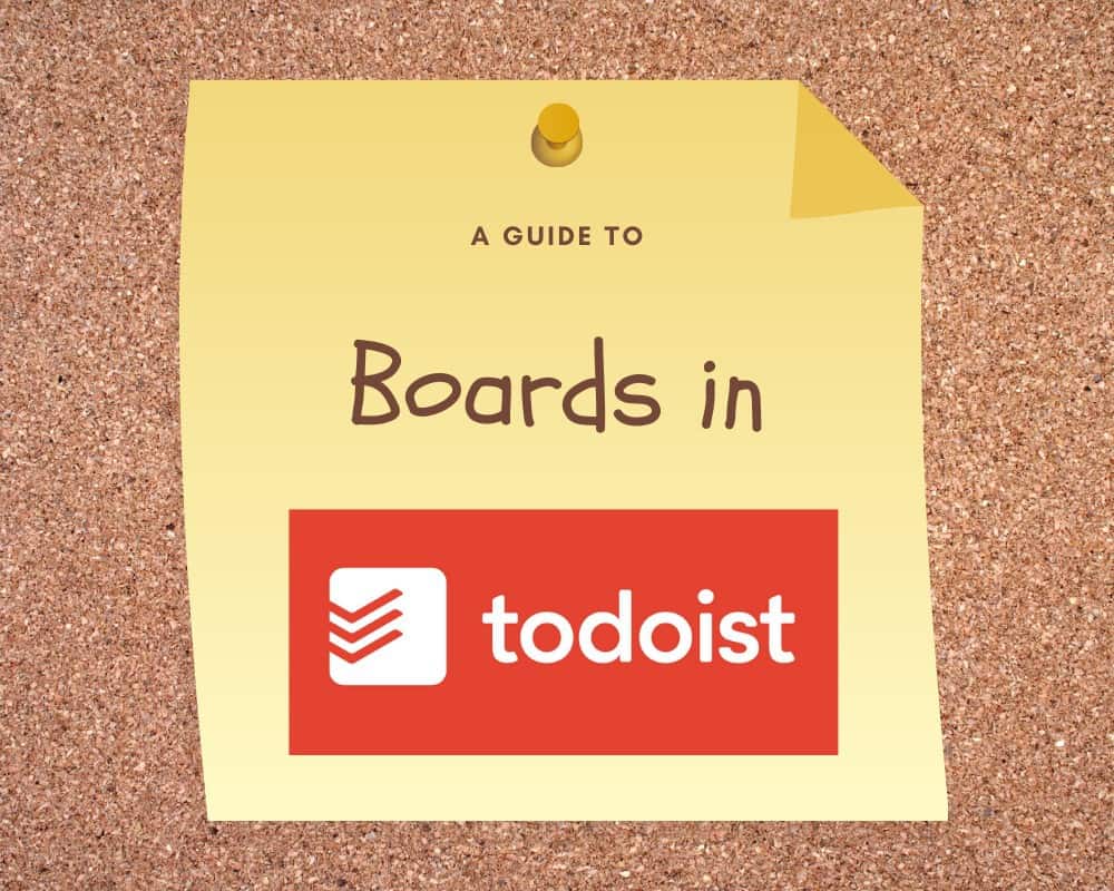 How to Create and Use Boards in Todoist