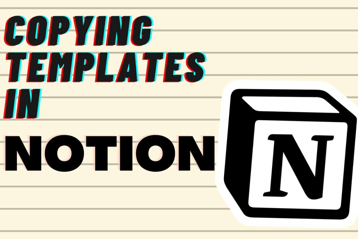 Copying templates in Notion