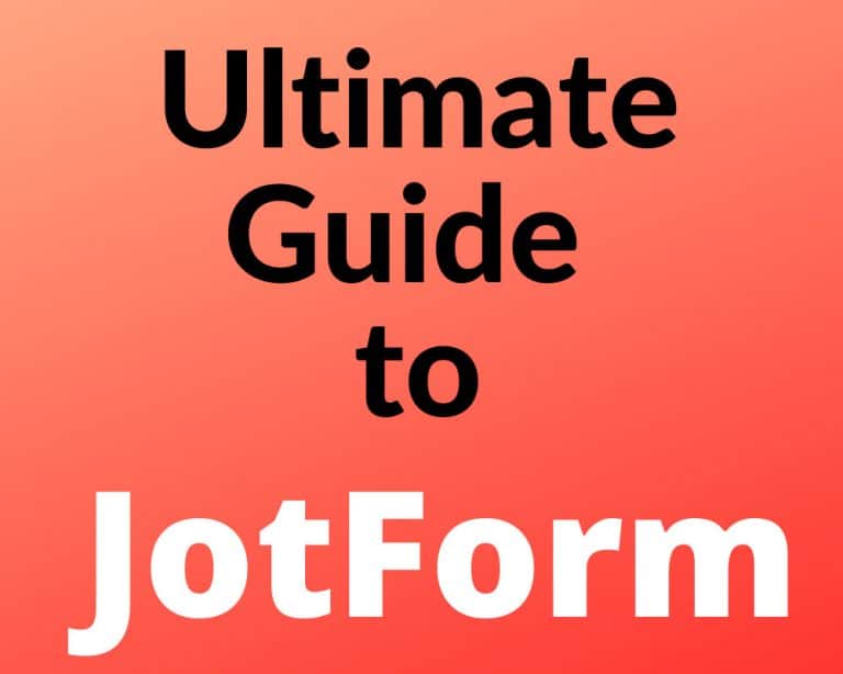Ultimate Guide to JotForm – From Beginner to Expert