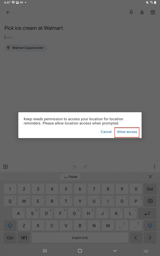 Click "Allow access" again to confirm that you want Google Keep to have access to your location