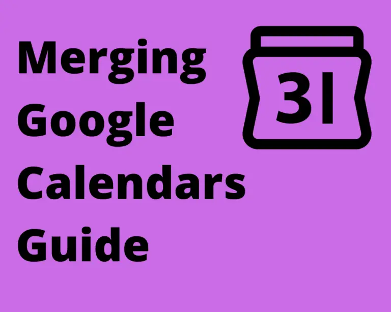 How to Merge Google Calendars Tutorial