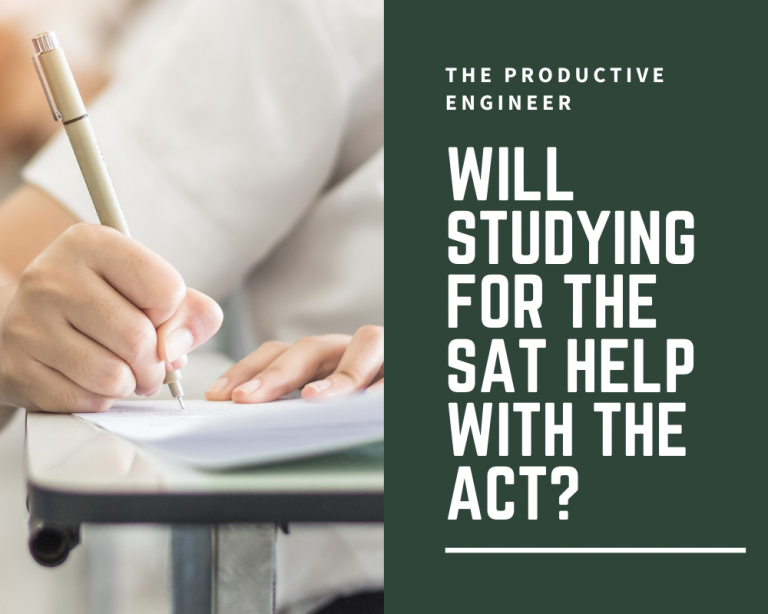 Will Studying for the SAT Help With the ACT? The Answer May Surprise You!