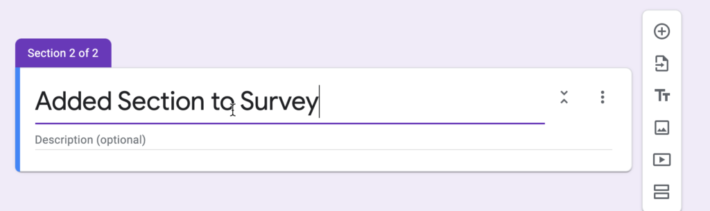 Adding a section to a survey in Google Forms