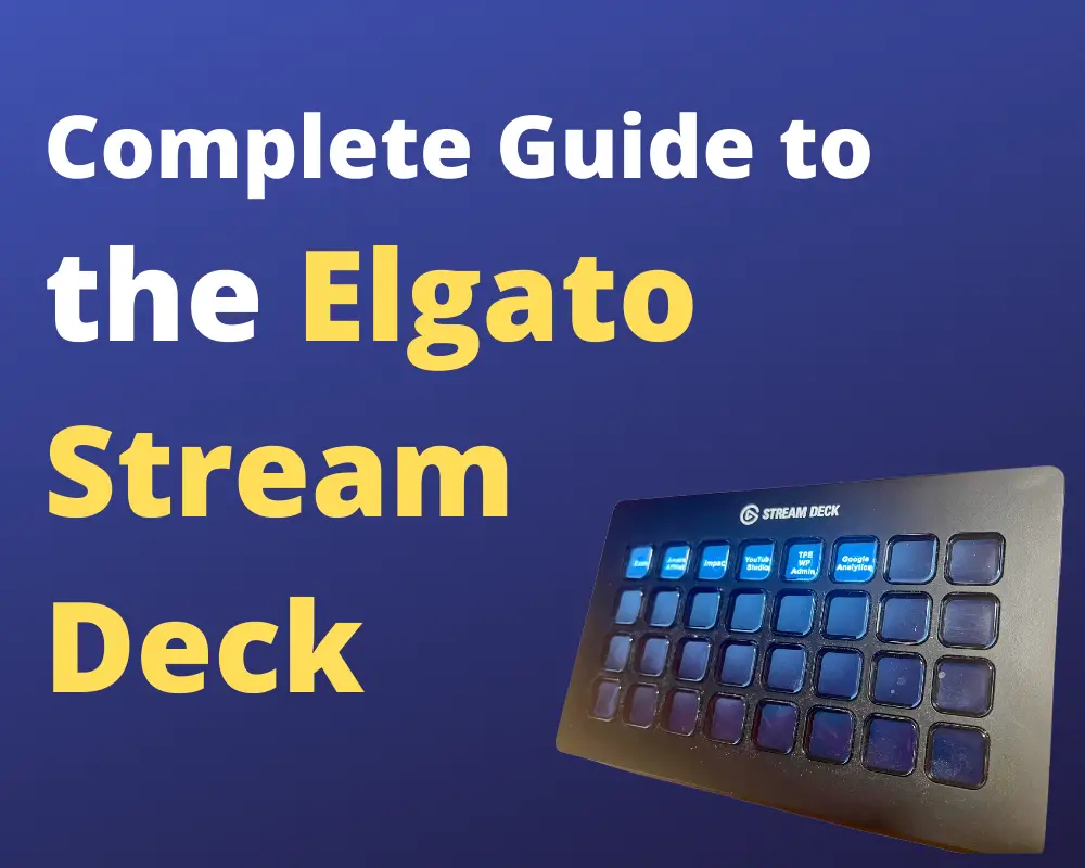 Elgato Stream Deck Guide
