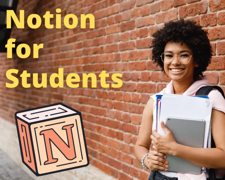 Notion for Students – The Ultimate Guide