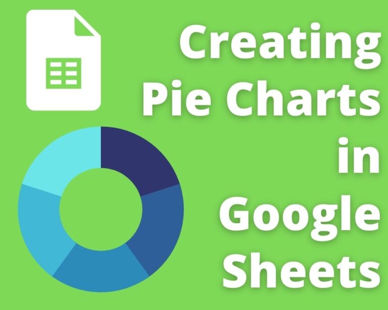 How to Make a Pie Chart in Google Sheets
