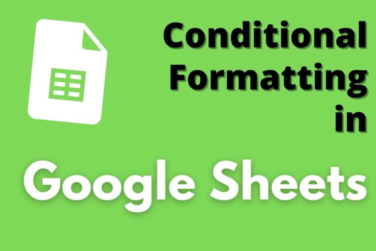 Conditional Formatting in Google Sheets: The Ultimate Guide