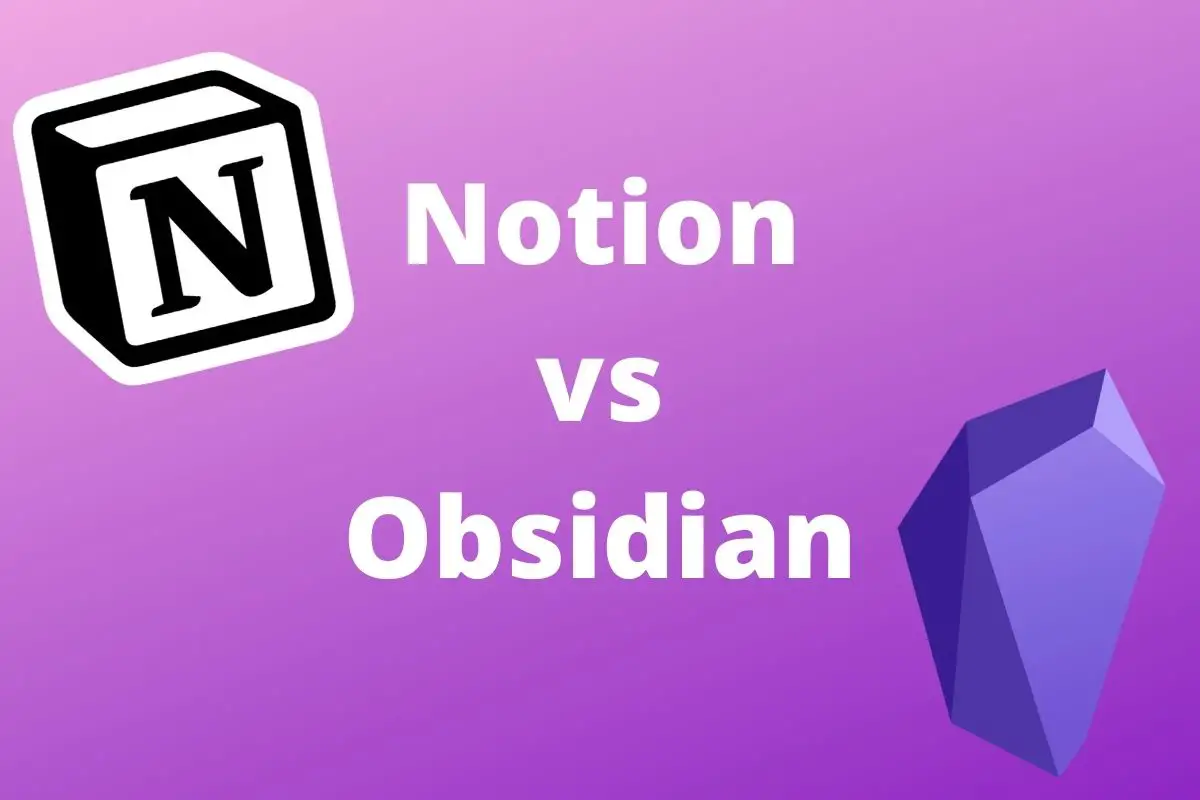 Notion vs Obsidian