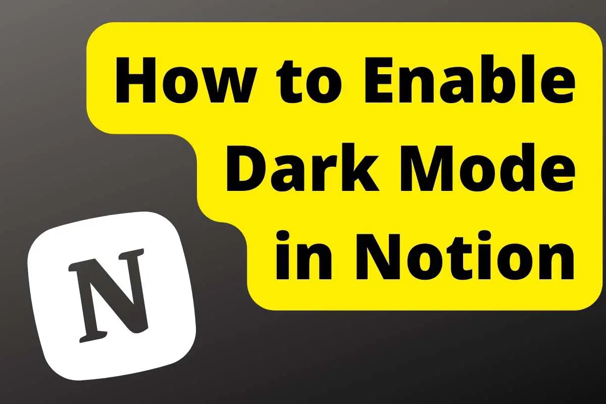 how to enable dark mode in Notion