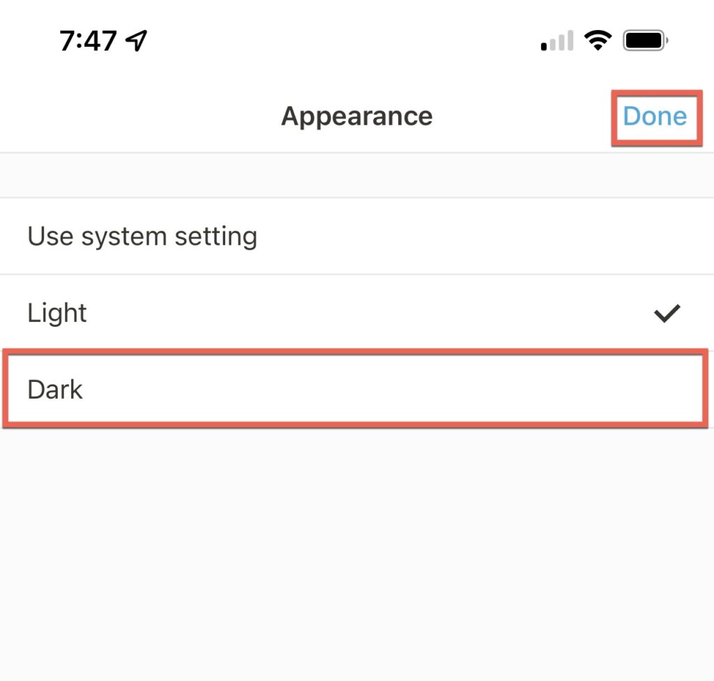 Press on "Dark" to select it and then press on "Done" to save selection