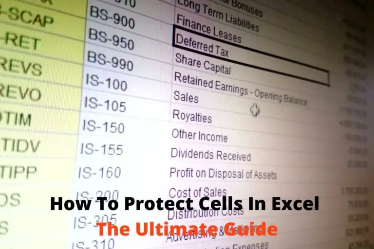 How To Protect Cells In Excel – The Ultimate Guide