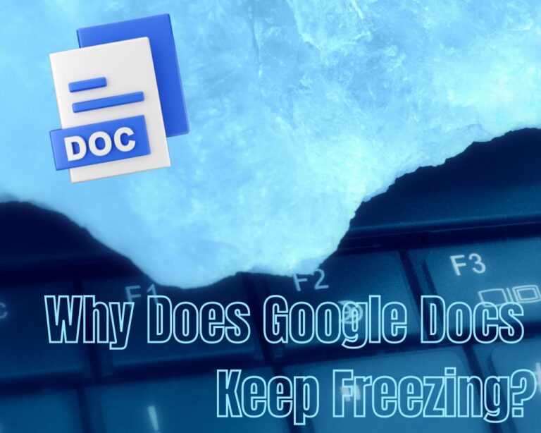 Why Does Google Docs Keep Freezing? The Complete Guide to Fixing It!