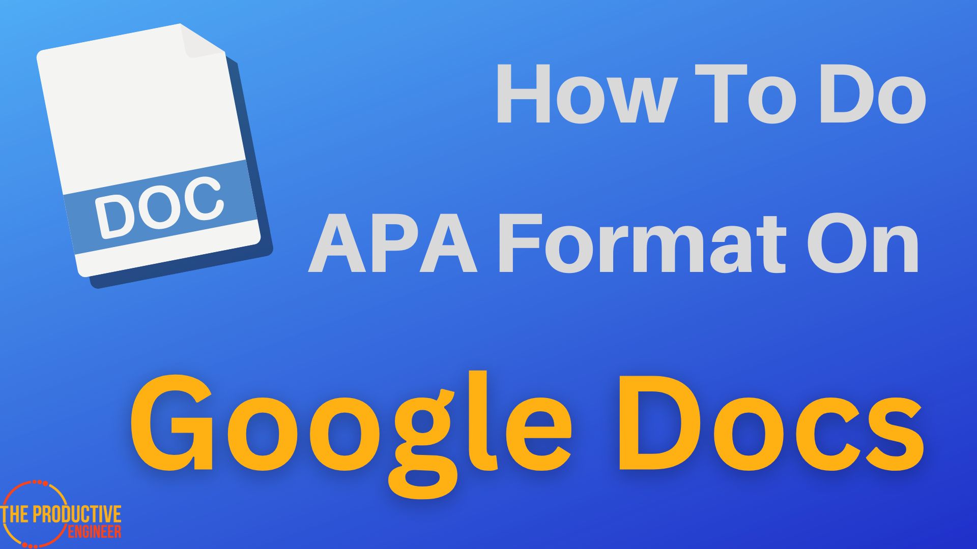 How To Do APA Format On Google Docs