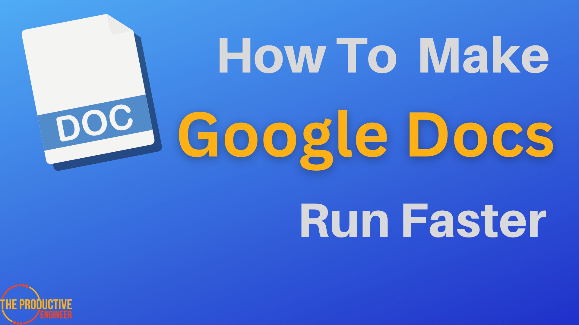How To Make Google Docs Run Faster
