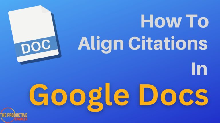 Keeping It Neat: How to Align Citations in Google Docs for a Polished Look
