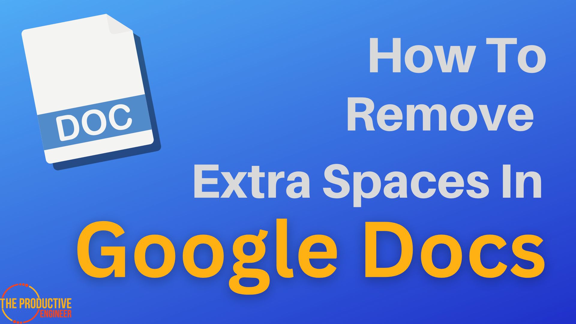 How To Remove Extra Spaces In Google Docs