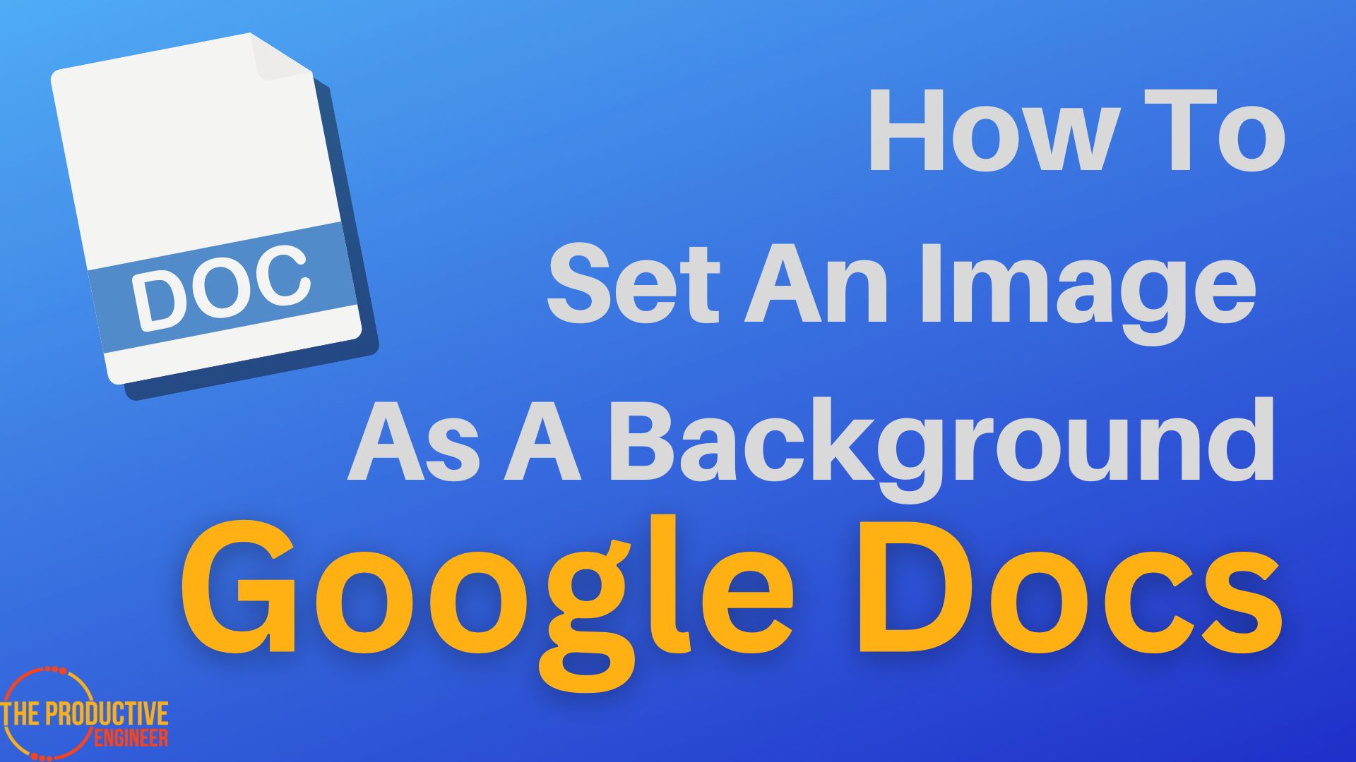 How To Set An Image As A Background In Google Docs