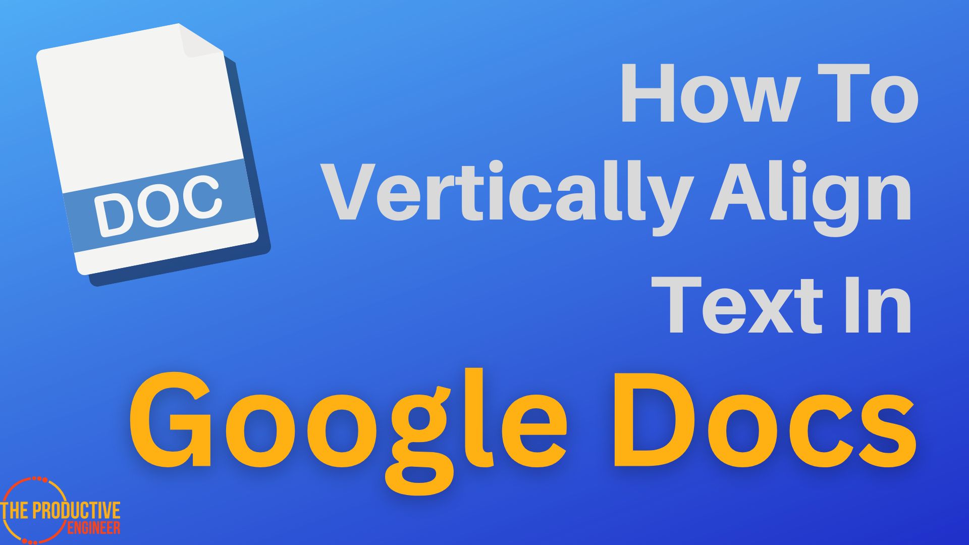 How To Vertically Align Text In Google Docs
