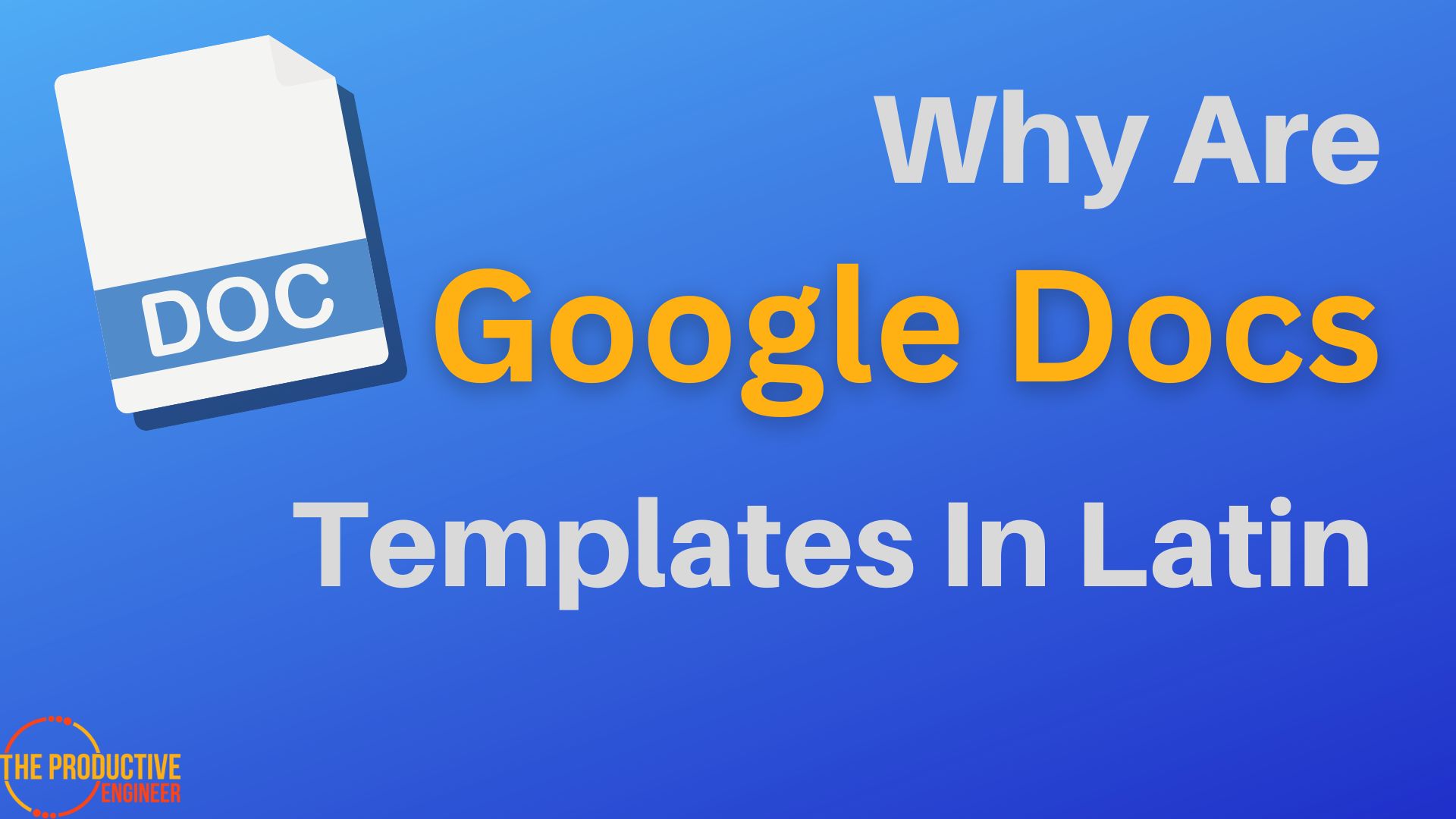 Why Are Google Docs Templates In Latin