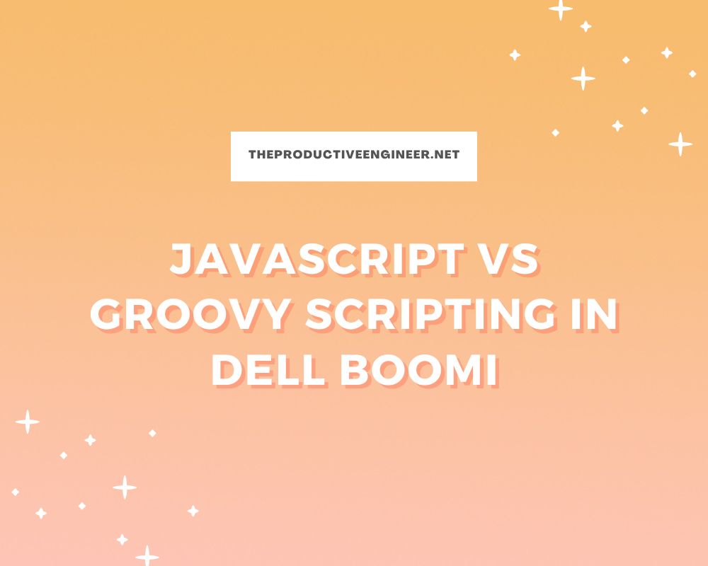 JavaScript vs Groovy in Boomi