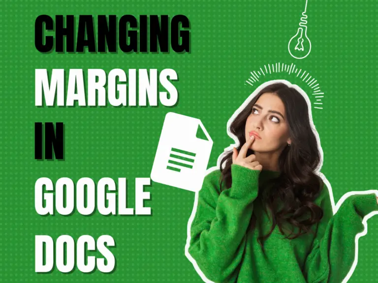 How to Change Margins in Google Docs: Adjust Margins Tutorial